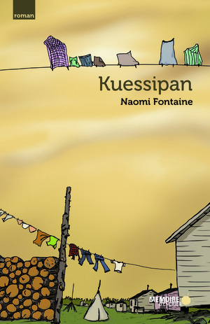 Kuessipan by Naomi Fontaine