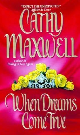 When Dreams Come True by Cathy Maxwell