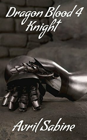 Dragon Blood 4: Knight by Avril Sabine