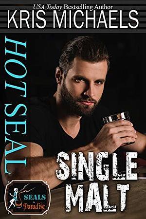 Hot SEAL, Single Malt by Kris Michaels