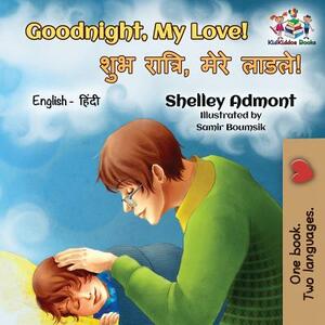 Goodnight, My Love!: English Hindi Bilingual by Kidkiddos Books, Shelley Admont