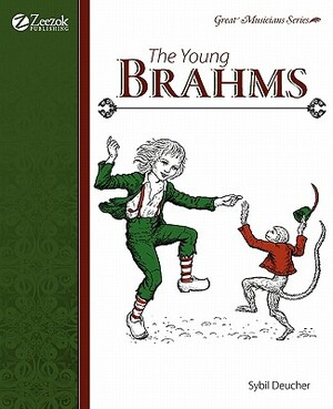 The Young Brahms by Sybil Deucher