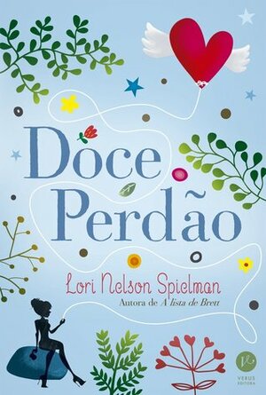 Doce Perdão by Cecilia Camargo Bartalotti, Lori Nelson Spielman