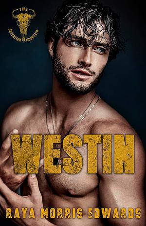 Westin by Raya Morris Edwards