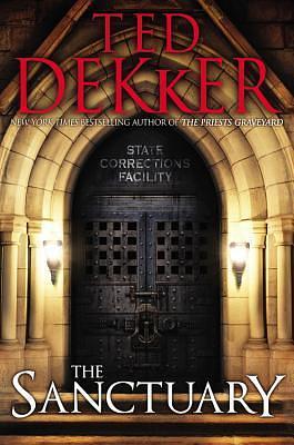 The Sanctuary by Ted Dekker