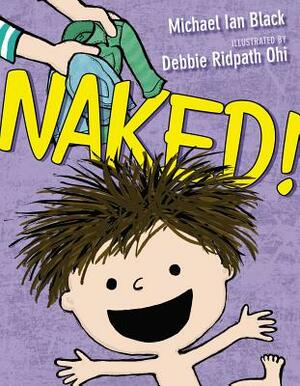 Naked! by Michael Ian Black