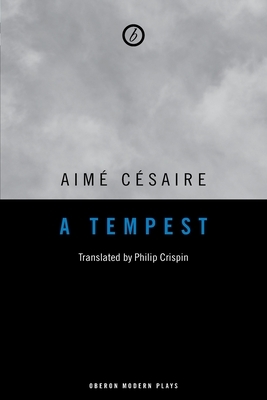 A Tempest by Aimé Césaire