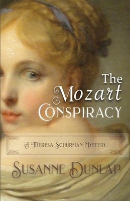 The Mozart Conspiracy by Susanne Dunlap