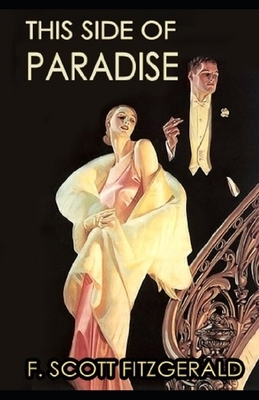 This Side of Paradise Illustrated by F. Scott Fitzgerald