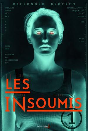 Les insoumis by Alexandra Bracken
