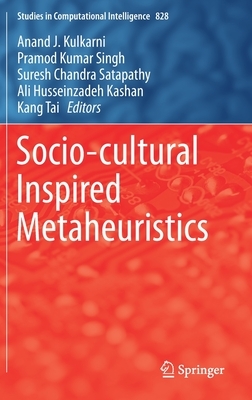 Socio-Cultural Inspired Metaheuristics by 