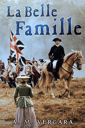 La Belle Famille by A.M. Vergara