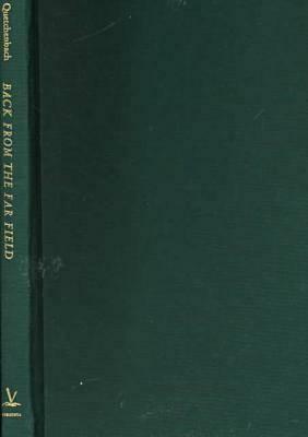 Back from the Far Field: American Nature Poetry in the Late Twentieth Century by Bernard W. Quetchenbach