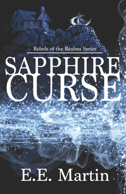 Sapphire Curse by E. E. Martin