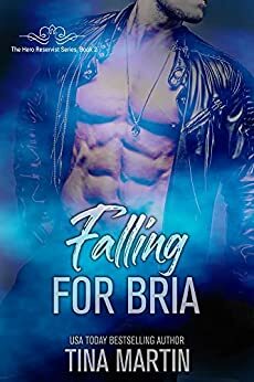 Falling For Bria by Tina Martin