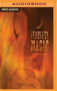 Fearless Magic by Rachel Higginson