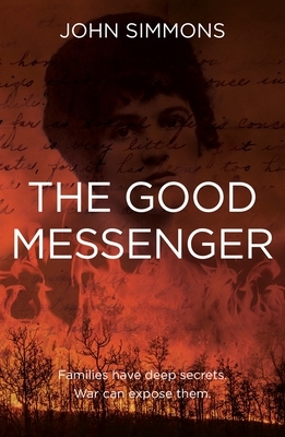 The Good Messenger by John Simmons