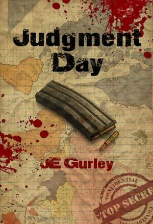 Judgment Day by J.E. Gurley