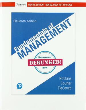 Fundamentals of Management by David A. DeCenzo, Mary K Coulter, Stephen P Robbins