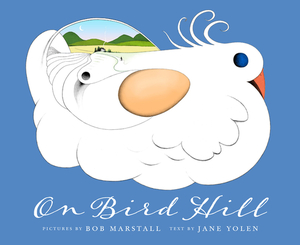On Bird Hill by Jane Yolen