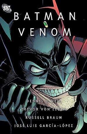 Batman: Venom by Dennis O'Neill