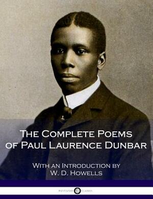 The Complete Poems of Paul Laurence Dunbar by Paul Laurence Dunbar