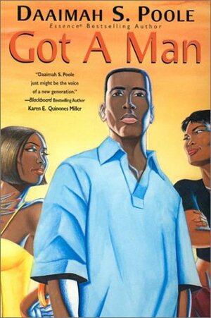 Got A Man by Daaimah S. Poole