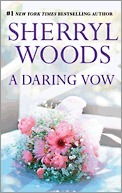 A Daring Vow by Sherryl Woods