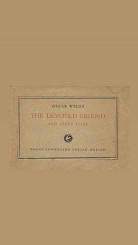 The Devoted Friend by Oscar Wilde