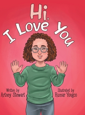 Hi, I Love You by Artney Stewart