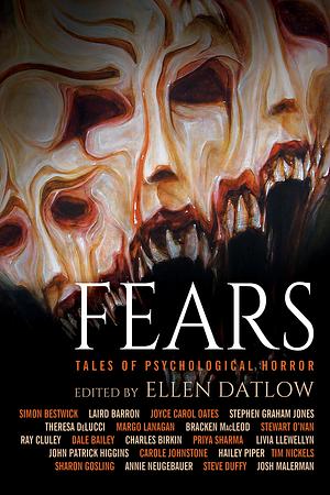 Fears: Tales of Psychological Horror by Ellen Datlow