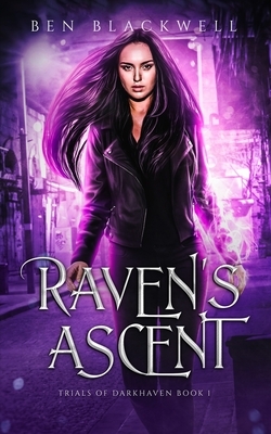 Raven's Ascent by Ben Blackwell