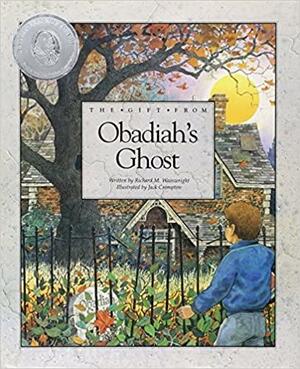 The Gift from Obadiah's Ghost by Richard M. Wainwright