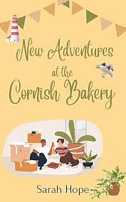 New adventures at the Cornish bakery  by Sarah Hope