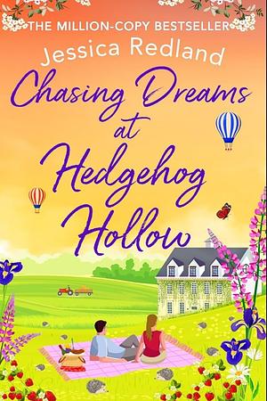 Chasing Dreams at Hedgehog Hollow by Jessica Redland