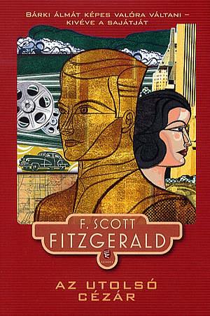 Az utolsó cézár by F. Scott Fitzgerald