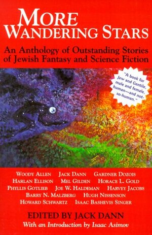 More Wandering Stars: An Anthology of Outstanding Stories of Jewish Fantasy and Science Fiction by Jack Dann