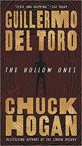 The Hollow Ones by Guillermo del Toro, Chuck Hogan