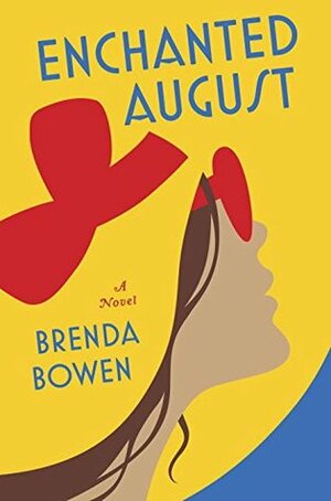 Enchanted August by Brenda Bowen