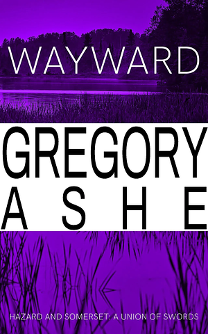 Wayward by Gregory Ashe