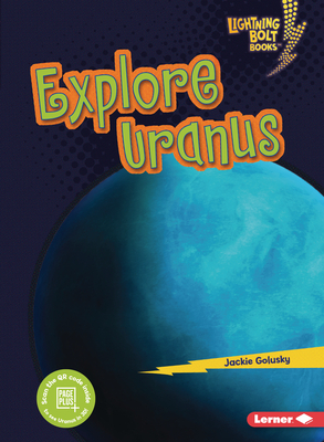 Explore Uranus by Jackie Golusky