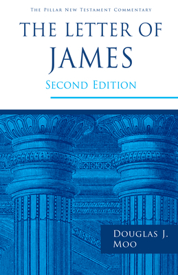 The Letter of James by Douglas J. Moo