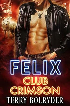 Felix by Terry Bolryder