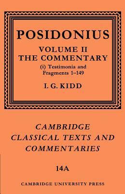 Posidonius: Volume 2, Commentary, Part 1 by Posidonius, I. G. Kidd