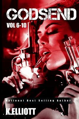 Godsend Volumes 6-10 by K. Elliott