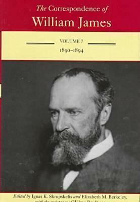 The Correspondence of William James: 1890-1894 by William James