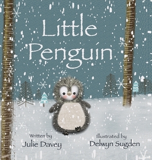 Little Penguin by Julie Davey