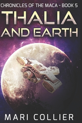 Thalia and Earth: Large Print Edition by Mari Collier