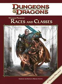 Wizards Presents: Races and Classes by Michele Carter, Michele Carter