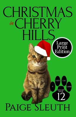 Christmas in Cherry Hills by Paige Sleuth